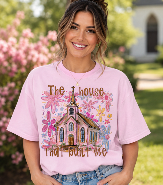 The House That Built Me Church Tee